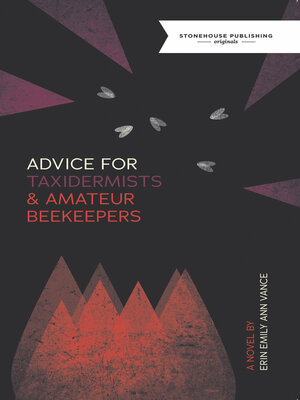 cover image of Advice for Taxidermists and Amateur Beekeepers